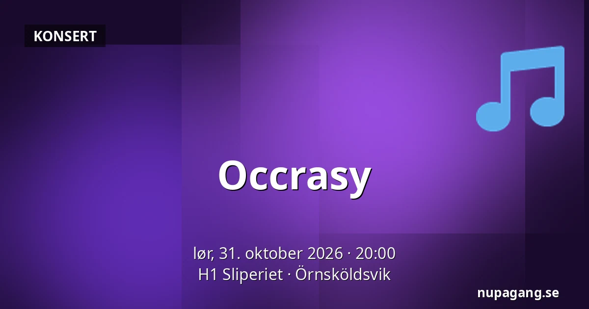 Occrasy — H1 Sliperiet, Örnsköldsvik