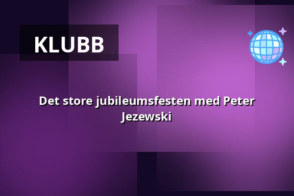 Det store jubileumsfesten med Peter Jezewski — Rotundan, Medis Säffle, Säffle