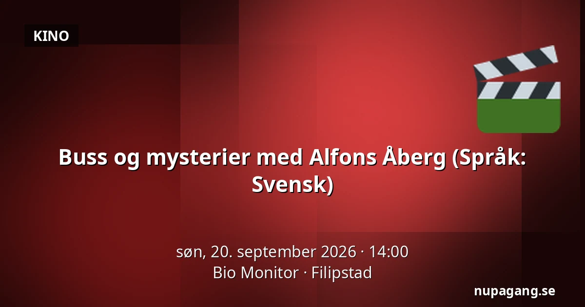 Buss og mysterier med Alfons Åberg (Språk: Svensk) — Bio Monitor, Filipstad