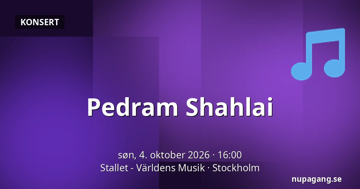 Pedram Shahlai — Stallet - Världens Musik, Stockholm