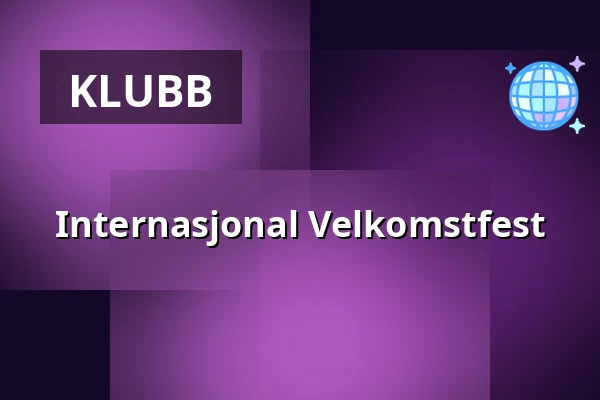 Internasjonal Velkomstfest — Patricia, Stockholm