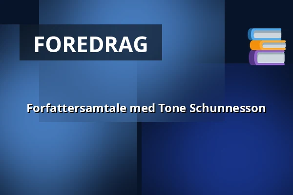 Forfattersamtale med Tone Schunnesson — Scandic Stora hotellet, Nyköping