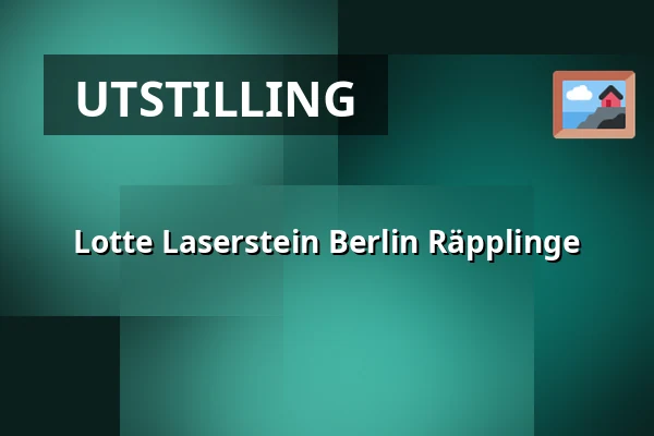 Lotte Laserstein Berlin Räpplinge — Blomstermåla Folkets hus, Blomstermåla