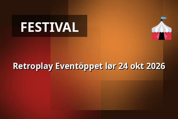 Retroplay Eventöppet lør 24 okt 2026 — Retroplay Skurup, Skurup
