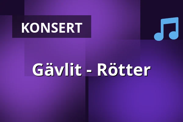 Gävlit - Rötter — Agens Kulturhus - Krusenstjernasalen, Gävle