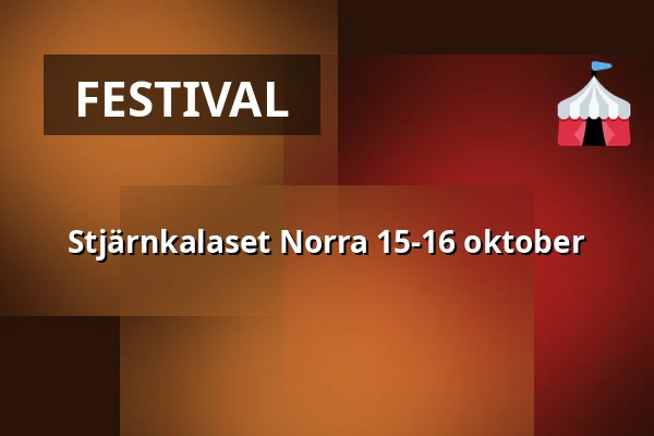 Stjärnkalaset Norra 15-16 oktober — Umeå Folkets Hus, Umeå