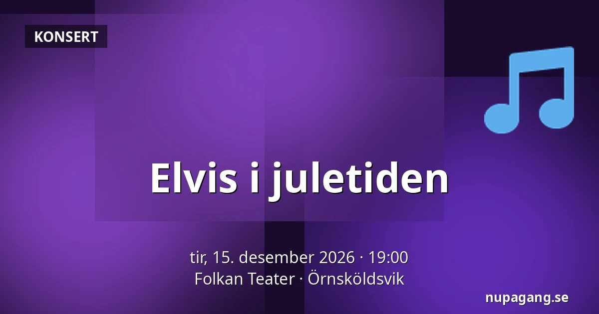 Elvis i juletiden — Folkan Teater, Örnsköldsvik