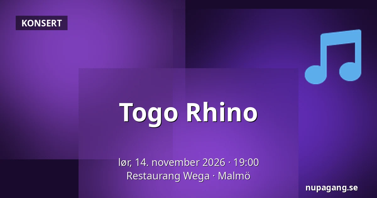 Togo Rhino — Restaurang Wega, Malmö