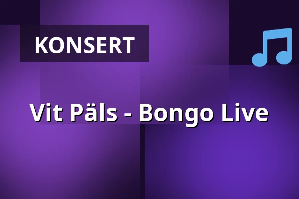 Vit Päls - Bongo Live — Bongo Bar, Jönköping