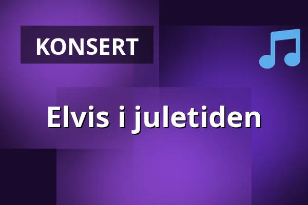 Elvis i juletiden — Härnösands teater, Stora scenen, Härnösand