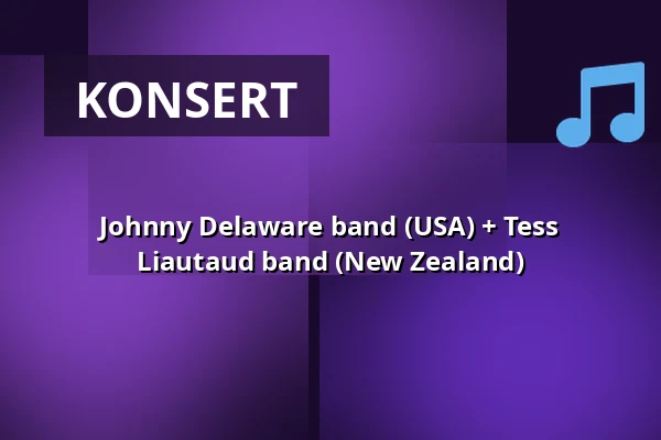 Johnny Delaware band (USA) + Tess Liautaud band (New Zealand) — Hwitans Trädgård, Falkenberg