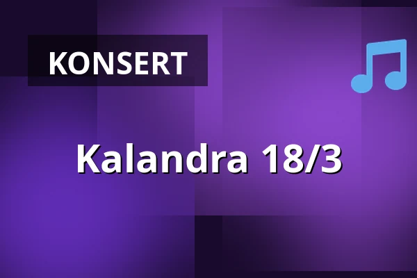 Kalandra 18/3 — Monument, Göteborg