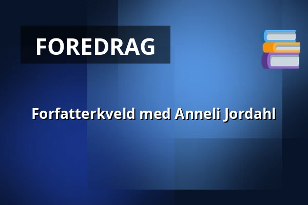 Forfatterkveld med Anneli Jordahl — Mötesplats Brandkärr, Nyköping