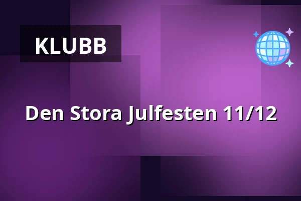 Den Stora Julfesten 11/12 — HUGO Bar & Kök Finspång, Finspång