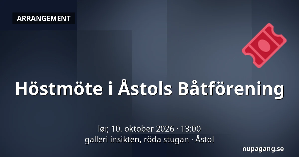 Höstmöte i Åstols Båtförening — galleri insikten, röda stugan, Åstol