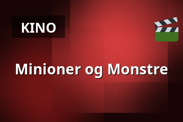Minioner og Monstre — RIALTO Salong 1, Vårgårda