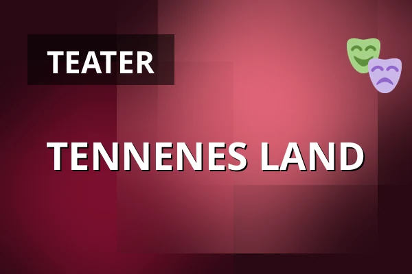 TENNENES LAND — Volymen, Kulturkvarteret, Örebro