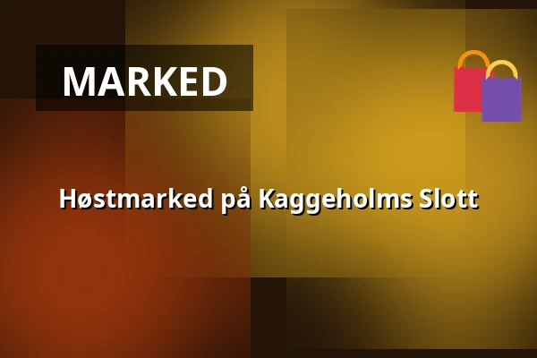Høstmarked på Kaggeholms Slott — Kaggeholms Slott, Ekerö