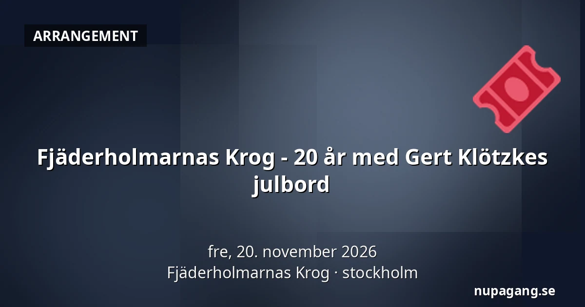 Fjäderholmarnas Krog - 20 år med Gert Klötzkes julbord — Fjäderholmarnas Krog, stockholm