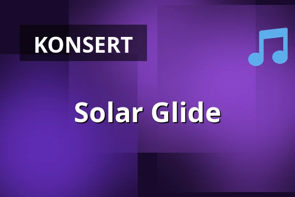 Solar Glide — Rockbar Örebro, Örebro