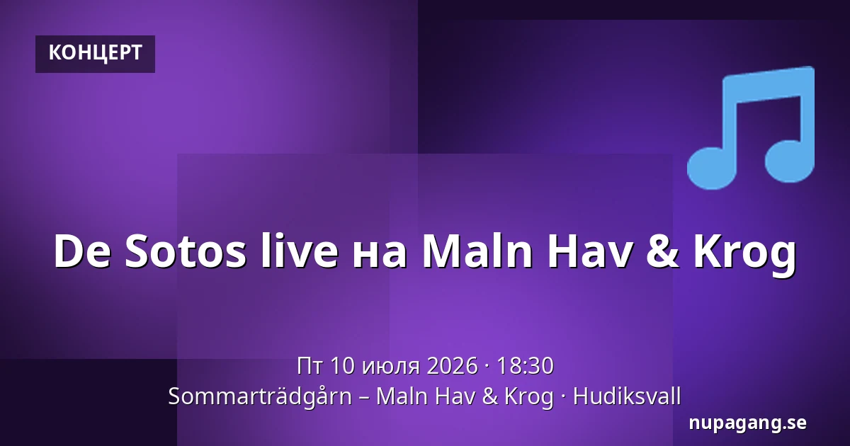 De Sotos live на Maln Hav & Krog — Sommarträdgårn – Maln Hav & Krog, Hudiksvall