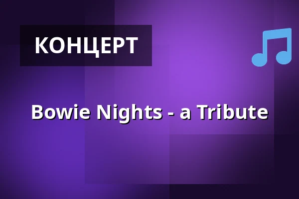 Bowie Nights - a Tribute — medley – musik, mat & mer, Мальмё