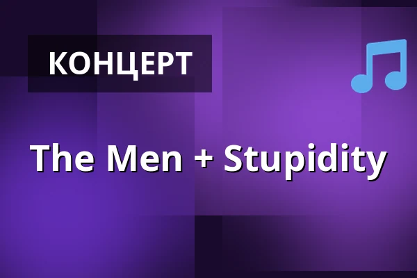 The Men + Stupidity — medley – musik, mat & mer, Мальмё