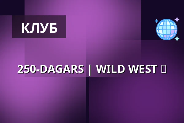 250-DAGARS | WILD WEST 🤠 — Nöjesfabriken, Карлстад