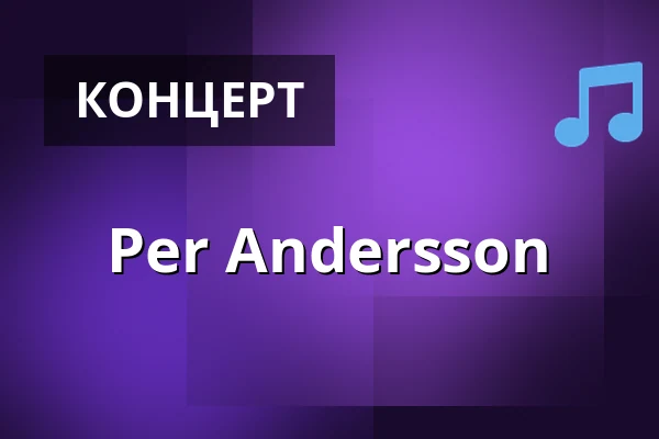 Per Andersson — Linköping Konsert & Kongress, Линчёпинг
