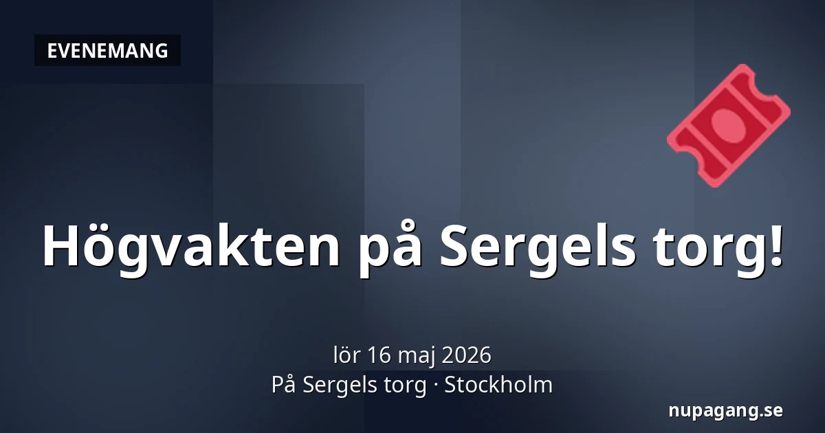 Högvakten på Sergels torg! — På Sergels torg, Stockholm