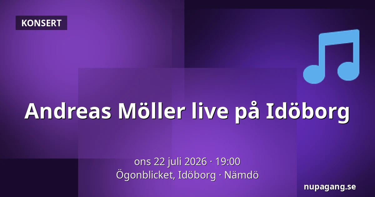 Andreas Möller live på Idöborg — Ögonblicket, Idöborg, Nämdö