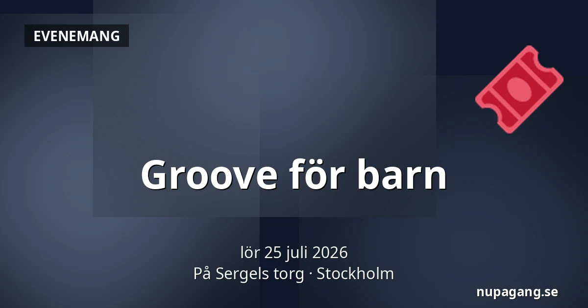 Groove för barn — På Sergels torg, Stockholm