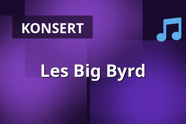 Les Big Byrd — Mosebacketerrassen, Stockholm