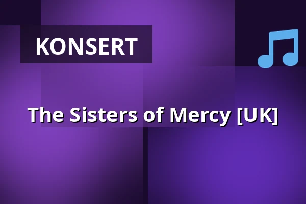 The Sisters of Mercy [UK] — Fållan, Stockholm