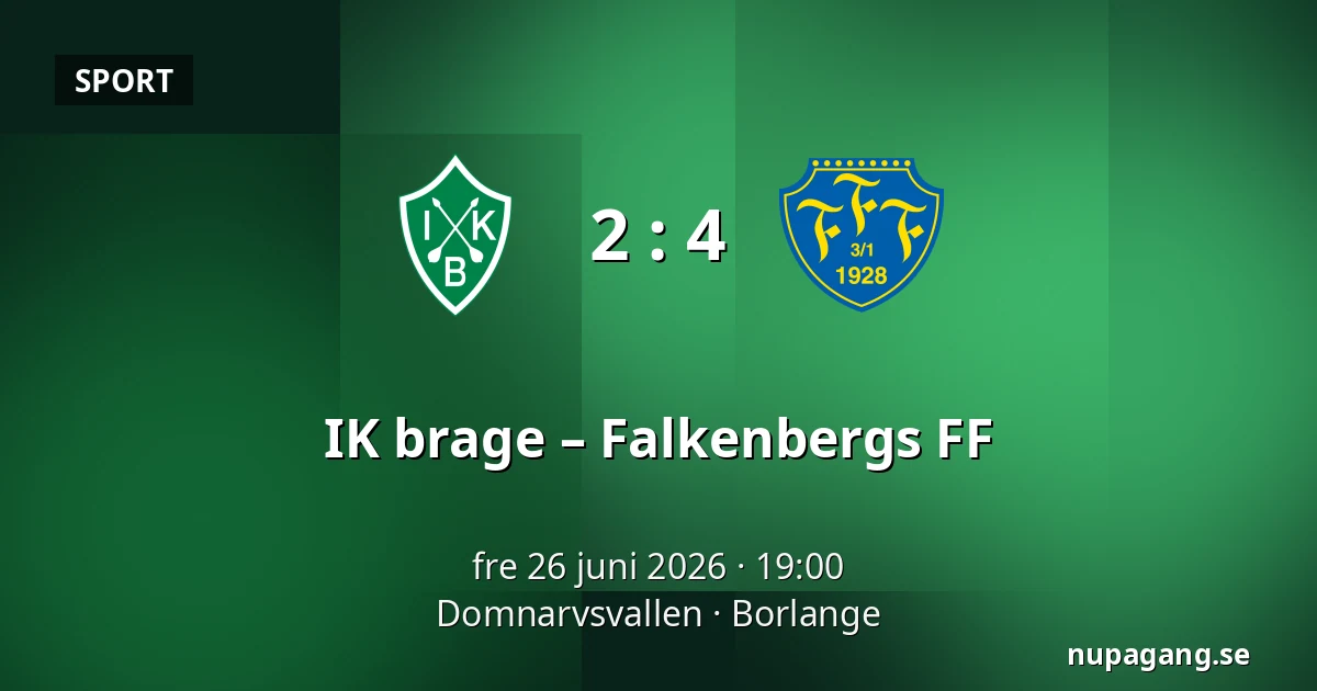 IK brage – Falkenbergs FF — Domnarvsvallen, Borlange