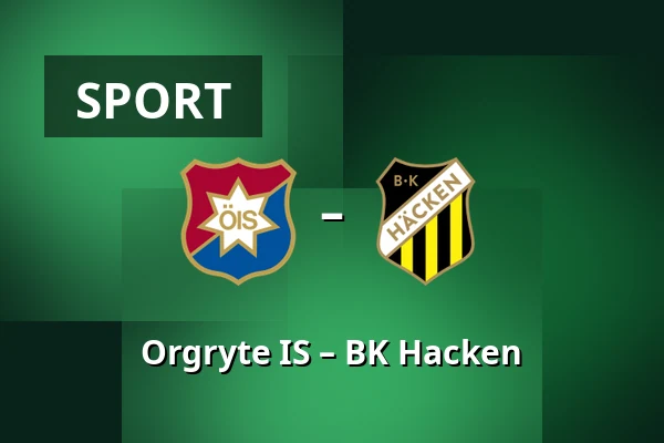 Orgryte IS – BK Hacken — Gamla Ullevi, Göteborg