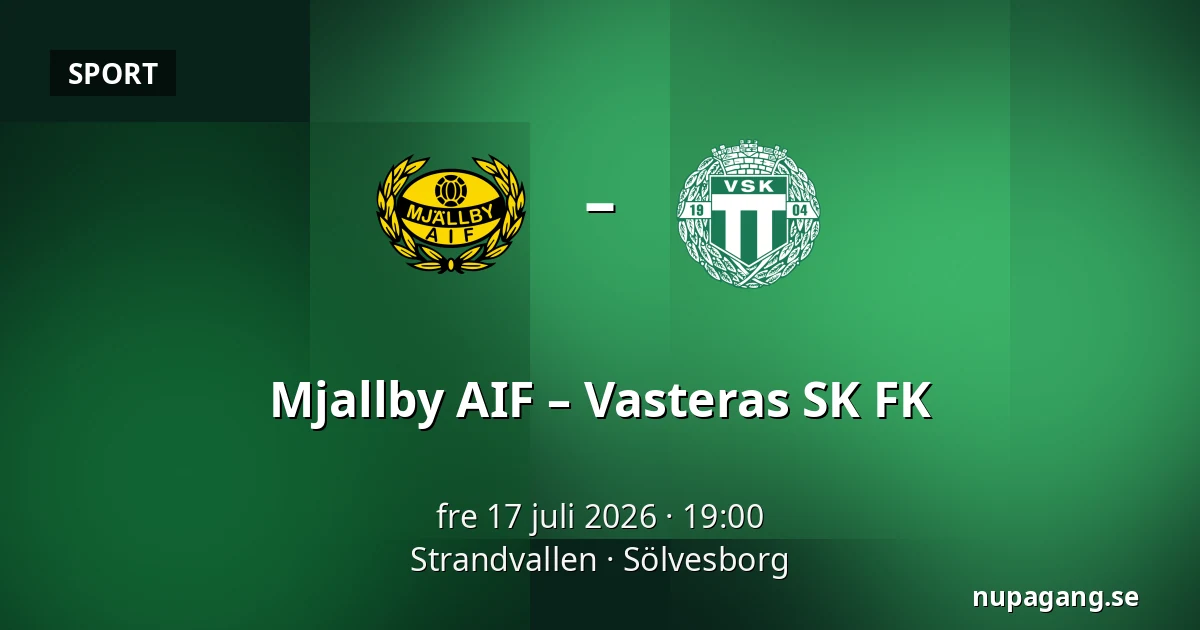 Mjallby AIF – Vasteras SK FK — Strandvallen, Sölvesborg