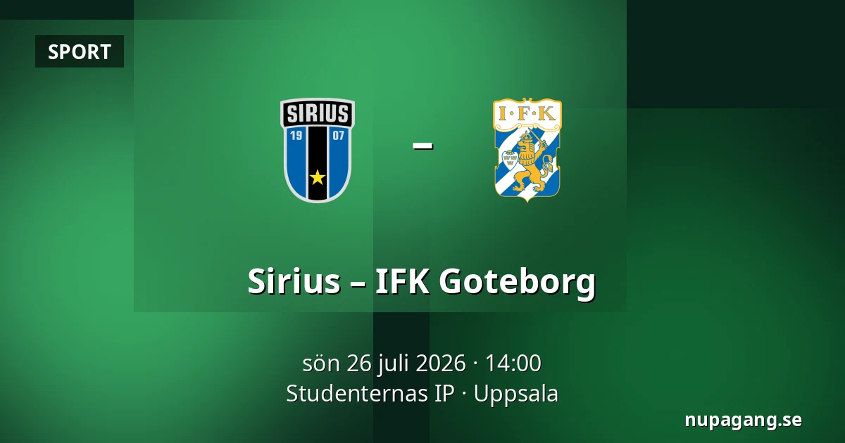 Sirius – IFK Goteborg — Studenternas IP, Uppsala