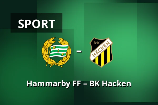 Hammarby FF – BK Hacken — 3Arena, Stockholm