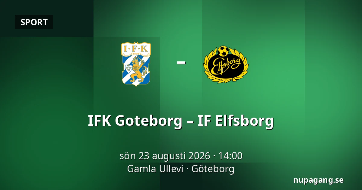 IFK Goteborg – IF Elfsborg — Gamla Ullevi, Göteborg