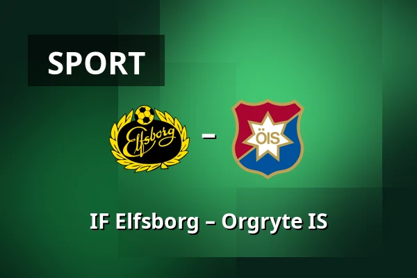 IF Elfsborg – Orgryte IS — Borås
