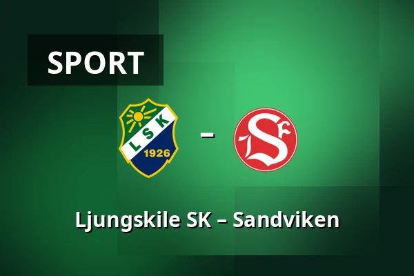 Ljungskile SK – Sandviken