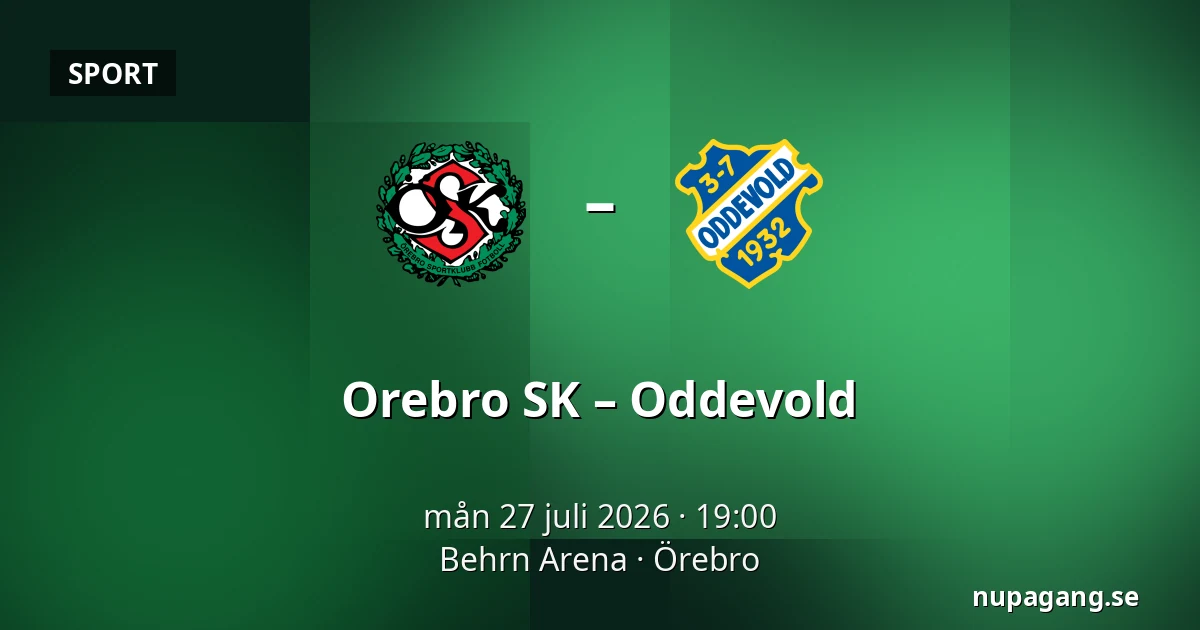 Orebro SK – Oddevold — Behrn Arena, Örebro