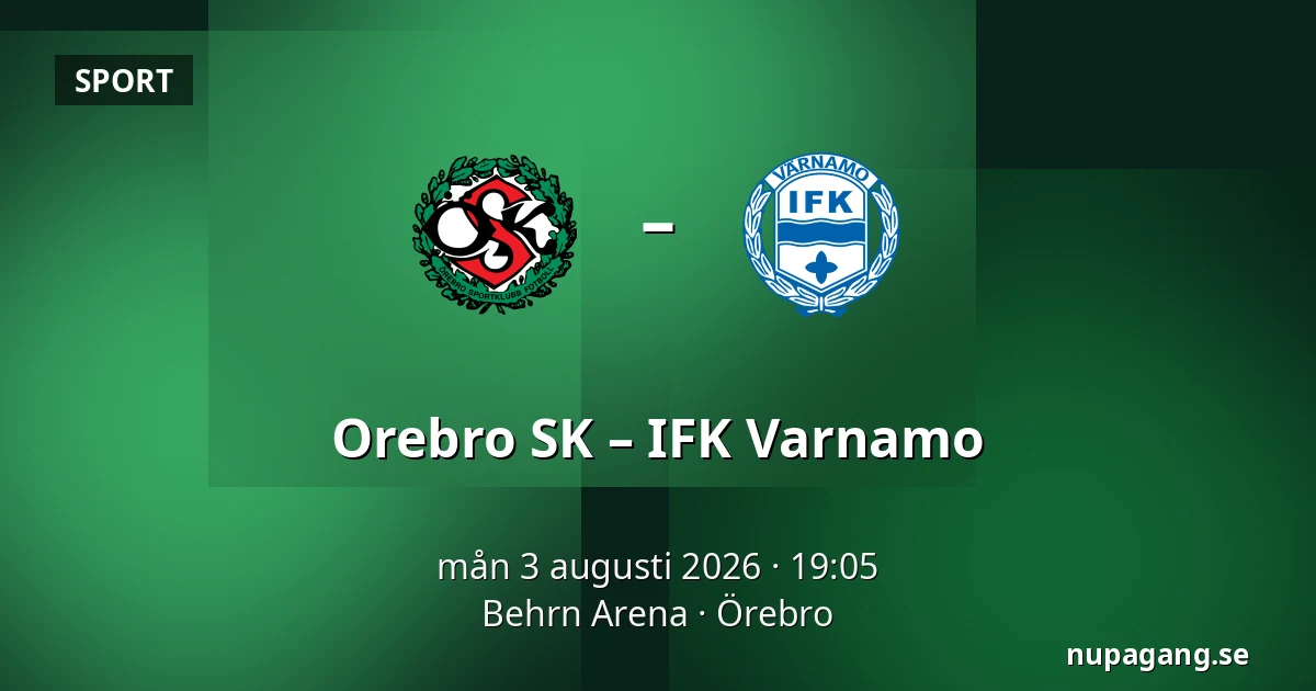 Orebro SK – IFK Varnamo — Behrn Arena, Örebro