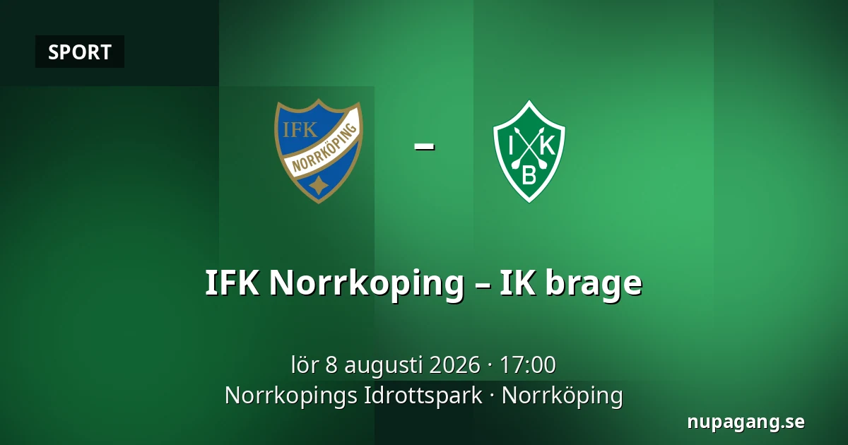 IFK Norrkoping – IK brage — Norrkopings Idrottspark, Norrköping