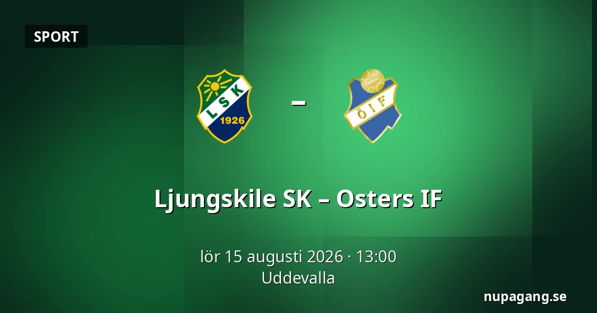 Ljungskile SK – Osters IF — Uddevalla