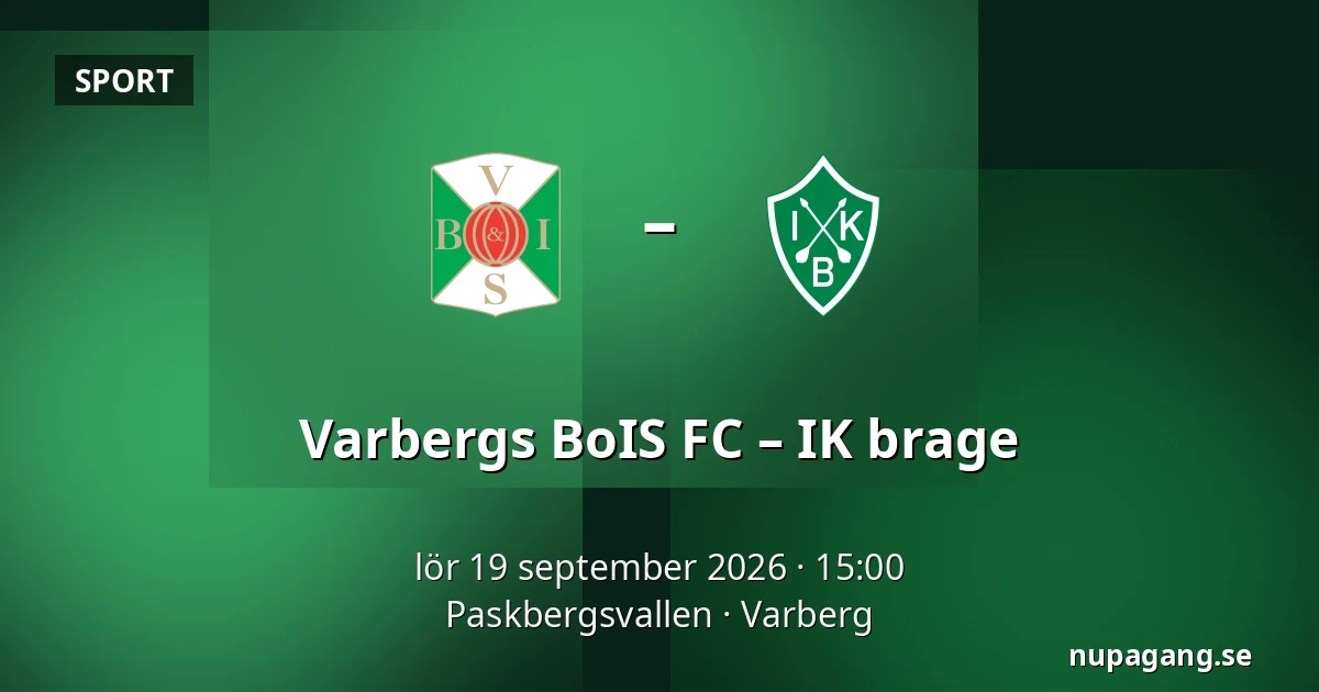 Varbergs BoIS FC – IK brage — Paskbergsvallen, Varberg
