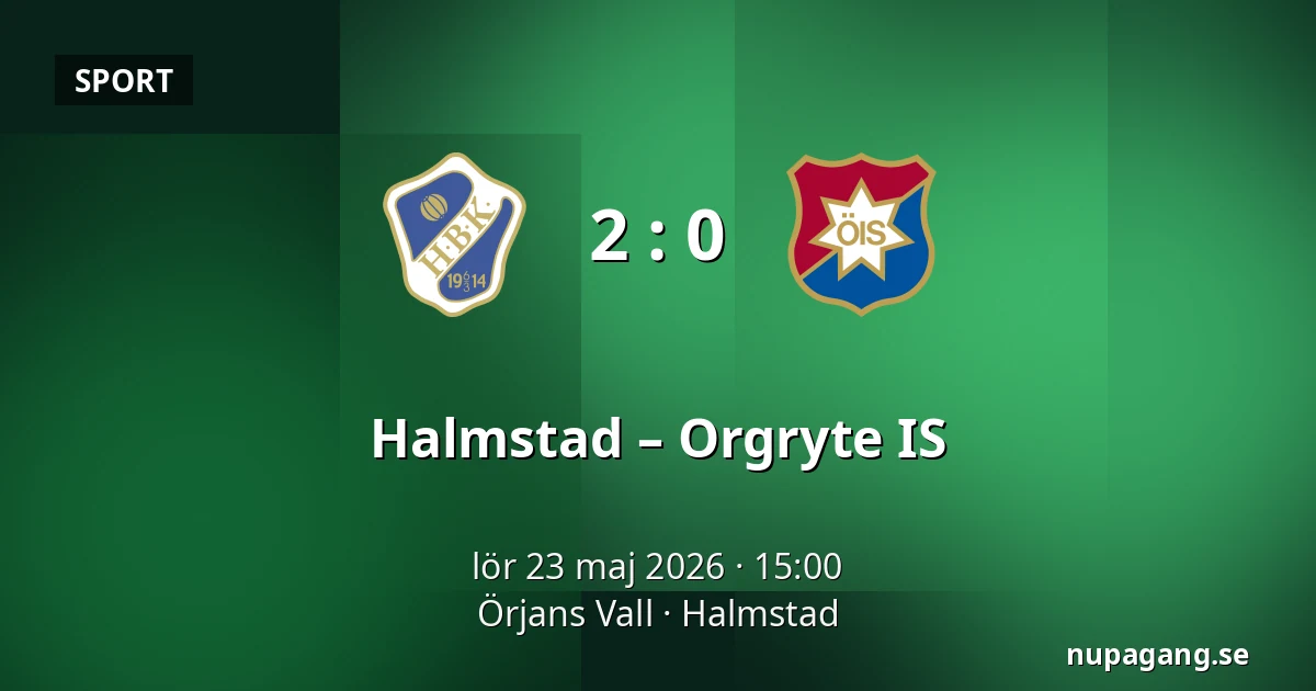 Halmstad – Orgryte IS — Örjans Vall, Halmstad