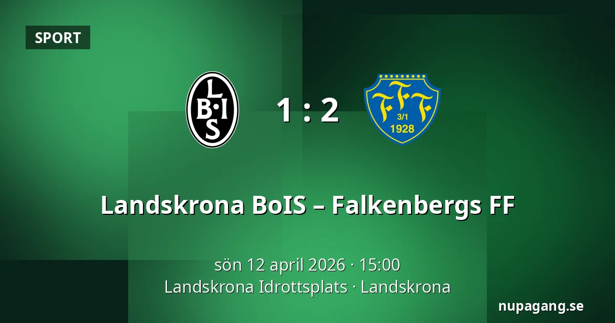Landskrona BoIS – Falkenbergs FF — Landskrona Idrottsplats, Landskrona