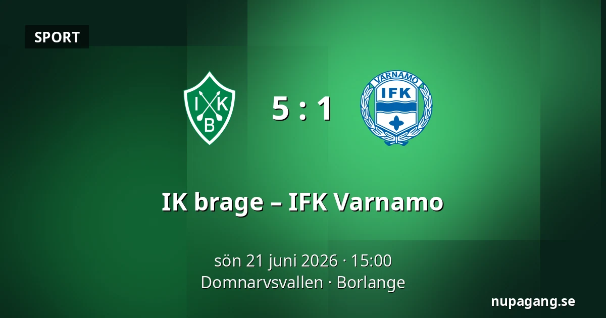 IK brage – IFK Varnamo — Domnarvsvallen, Borlange
